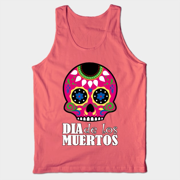 Dia de los Muertos - Pink Skull Tank Top by NaumaddicArts